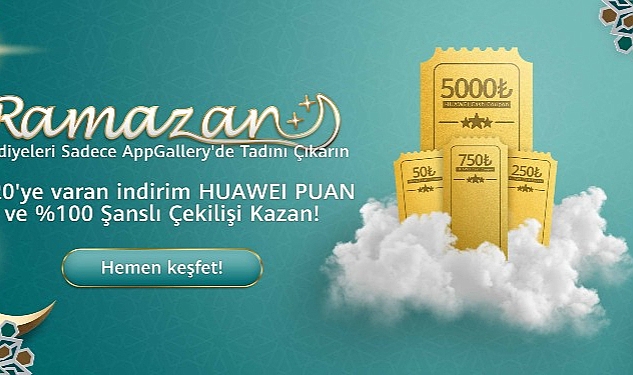 5-milyon-tlye-varan-hediye-paketleri-huawei-appgallery-ramazan-kampanyasinda.jpg