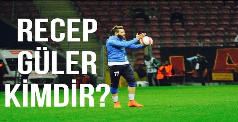Recep Güler Süperlig Menajerlerinin Yakın Markajında