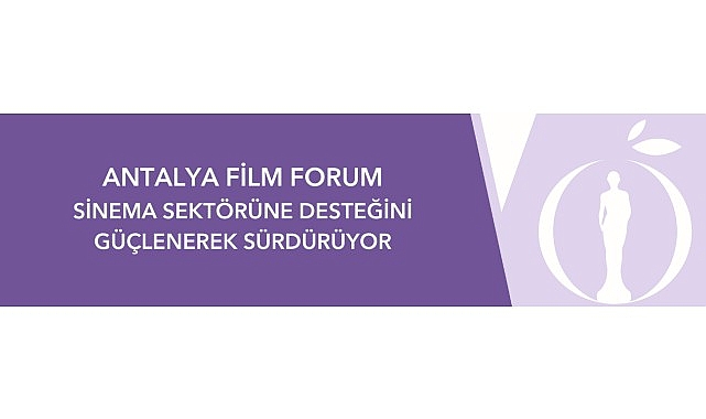 antalya-film-forum-sinema-sektorune-destegini-guclenerek-surduruyor.jpg