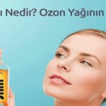 Ozon Yağı Nedir? Ozon Yağının Faydaları