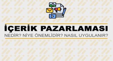 İçerik Pazarlaması Nedir?