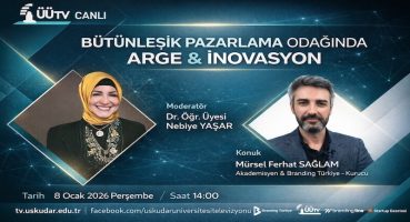 Üsküdar Üniversitesi Tv’nin Bu Haftaki Konuğu Mürsel Ferhat Sağlam Oluyor