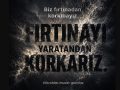 İbrahim Murat Gündüz Gündemden Düşmüyor: “Biz Fırtınadan Korkmayız, Fırtınayı Yaratan’dan Korkarız”